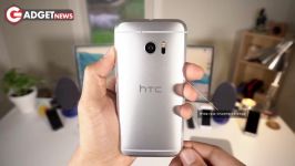 نگاه نزدیک به HTC ۱۰ دوبله فارسی گجت نیوز