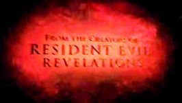 تریلر سینمایی اپیزود اول Resident Evil Revelations 2