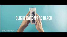 جعبه گشایی چراغ قوه OLight Baton Pro Blak