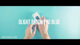 جعبه گشایی چراغ قوه OLight Baton Pro Blue