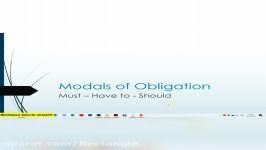 Modals of obligation must have to should