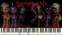 Five nights at AJs 2 Song Piano