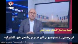 تحلیلگر عرب ایرانی ها خلق ماهواره نور جهان را غافلگیر کردند