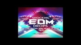 دانلود رایگان لوپ Singomakers Shocking EDM Drops