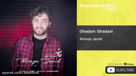 آهنگ علیرضا جاوید  قدم قدم ، Alireza Javid  Ghadam Ghadam