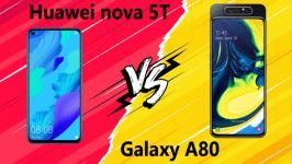 مقایسه Samsung Galaxy A80 Huawei nova 5T