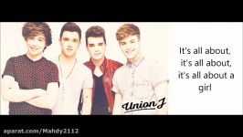 Union J   All About A Girl Lyrics Video