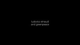 موزیک ویدیو Ludovico Einaudi Elegy for the Arctic