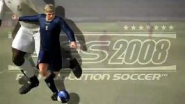 تریلر بازی فوتبال Pro Evolution Soccer 2008