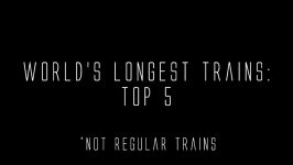 واوو طولانی ترین سنگین ترین قطارهای دنیا
