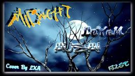 Cover By LXA  B2ST Midnight As HUSH LeYoN