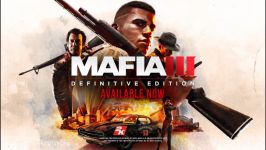 تریلر لانچ Mafia III Definitive Edition  وی جی مگ