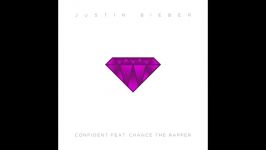 confident ..justin bieber.. بهترین اهنگاش