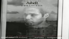 آهنگ Asher  Feel of You