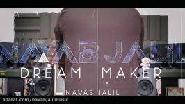 Navab Jalil  Dream Maker