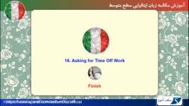 مکالمه زبان ایتالیایی سطح متوسط درس 16 پرسیدن زمان اتمام کار در اداره