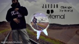 Javdan change my world جاودان تغییر دنیام1395