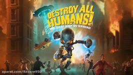 تریلر جدید بازی Destroy All Humans منتشر شد