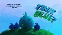 Angry Birds Toons  Season 1  Episode 8 True Blue