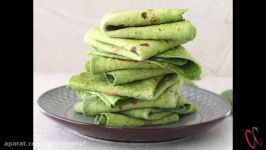 نان هندی ترتیلا اسفناج Homemade Spinach Tortilla