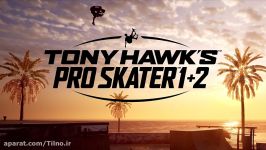 تریلر بازی Tony Hawks Pro Skater 1 + 2