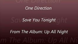 Save You Tonight  One Direction