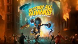 تریلر بازی destroy all humans آقا پایدار