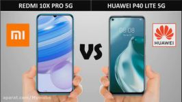 مقایسه دو گوشی Redmi 10X Pro 5G Huawei P40 Lite 5G