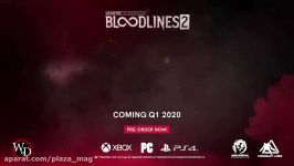 تریلر بازی Vampire The Masquerade  Bloodlines 2 زیرنویس فارسی