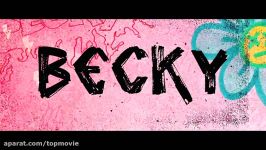 تریلر فیلم becky بازی متفاوت کوین جیمز