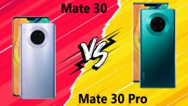 مقایسه Huawei Mate 30 Huawei Mate 30 Pro