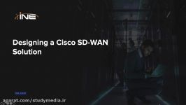 INE  Designing a Cisco SD WAN Solution