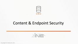 INE  Introduction To Content And Endpoint Security