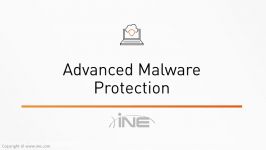 INE  Advanced Malware Protection