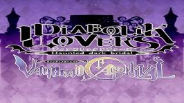 Diabolik Lovers 吸愛ラビリンス VANDEAD CARNIVAL