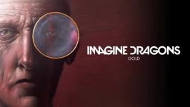 Imagine Dragons  Gold Audio