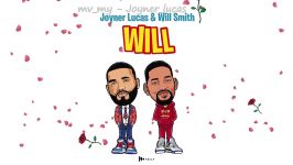 ترجمه Joyner Lucas Will Smith  Will Remix زیرنویس فارسی