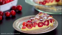 کیک میوه ای مانند دسر است کلفوتی کلافوتی گیلاس Cherry Clafoutis Recipe