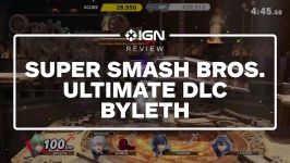 نقد بررسی بازی Super Smash Bros Ultimate Byleth DLC  IGN