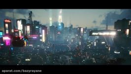 تریلر جدید بازی Cyberpunk 2077  بازی رایانه