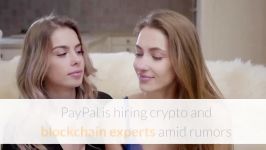    dssminer.com    PayPal is Hiring Crypto Engineers Amid Rumors of B