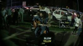 زرد یواش slow yellow اجرای کرمان 9