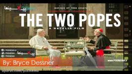 موسیقی متن فیلم دو پاپ اثر براینس دسنر The Two Popes