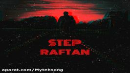 دانلود آهنگ رفتن میلاد استیپ  Milad Step – Raftan