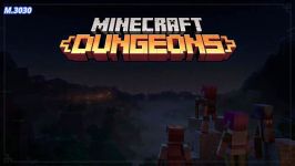 تریلر بازی minecraft dungeons