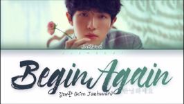 ENGKOR Lyrics متن آهنگ Begin Again Kim Jaehwan 김재환