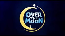 دوبله فارسی تریلر انیمیشن برفراز ماه over the moon