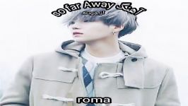 آهنگ so far Away suga