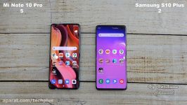 مقایسه سرعت دوربین Xiaomi Mi Mote 10 Pro Galaxy S10 Plus