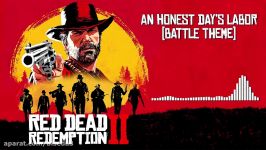 موسیقی متن بازی Red Dead Redemption 2 بنام An Honest Days Labor